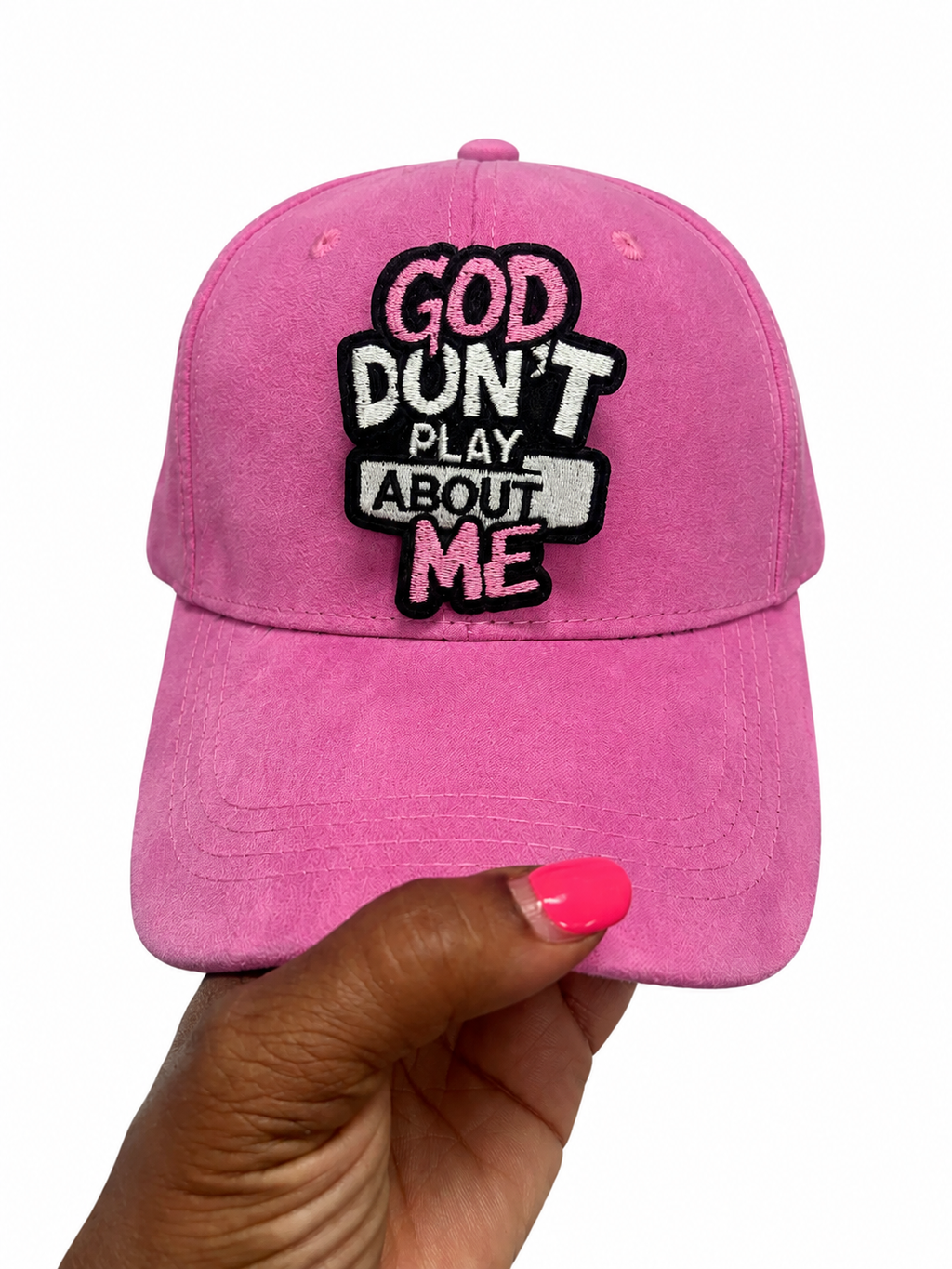 God don’t play about me cap