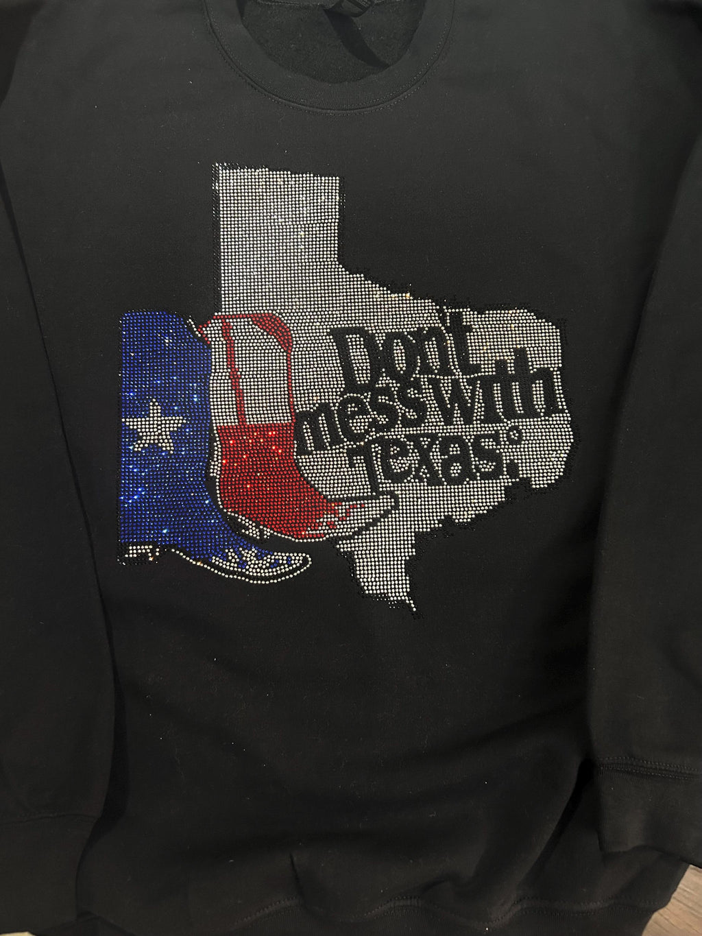 Don’t Mess w/Texas Rhinestone Tee, Sweatshirt