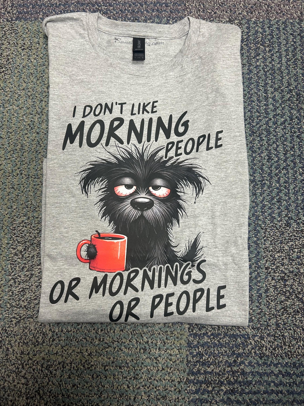 Graphic Tshirt | I Don't Like Mornings Or People